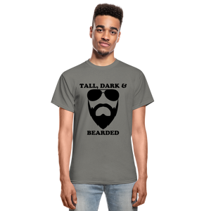 Tall, Dark and Bearded  T-Shirt - charcoal